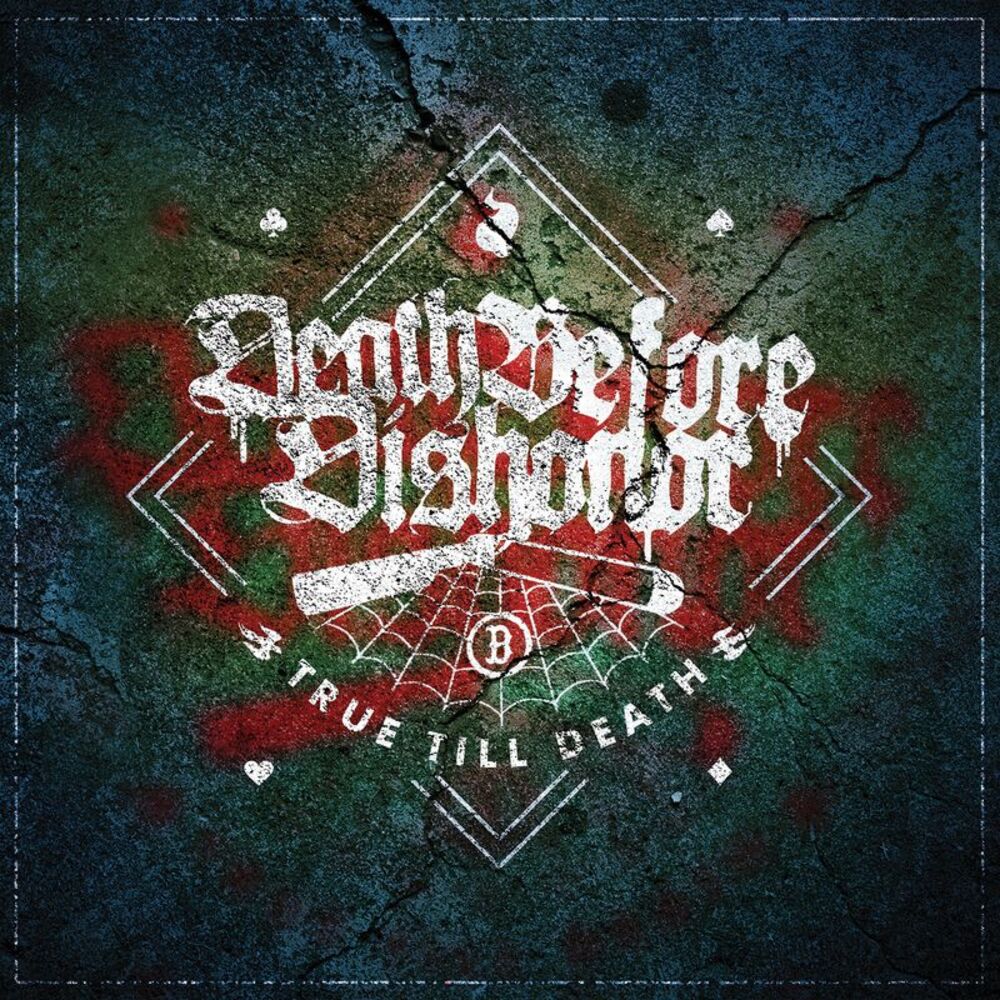 Death Before Dishonor - True Till Death  CD